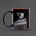 Tasse "The Therapy is Working"